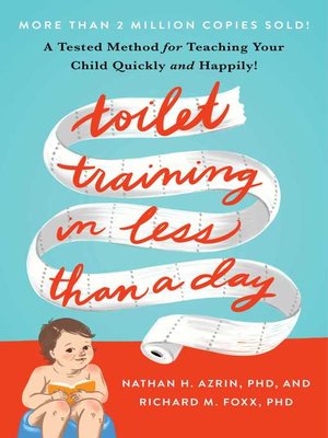 cover image of Toilet Training in Less Than a Day